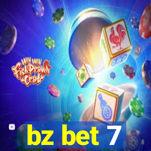 bz bet 7